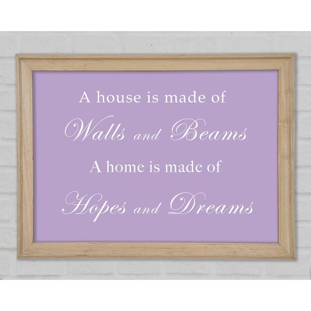 Home Quote Walls N Beams Hopes N Dreams Lilac Framed Print Happy Larry Size: 21cm H x 29.7cm W on Productcaster.