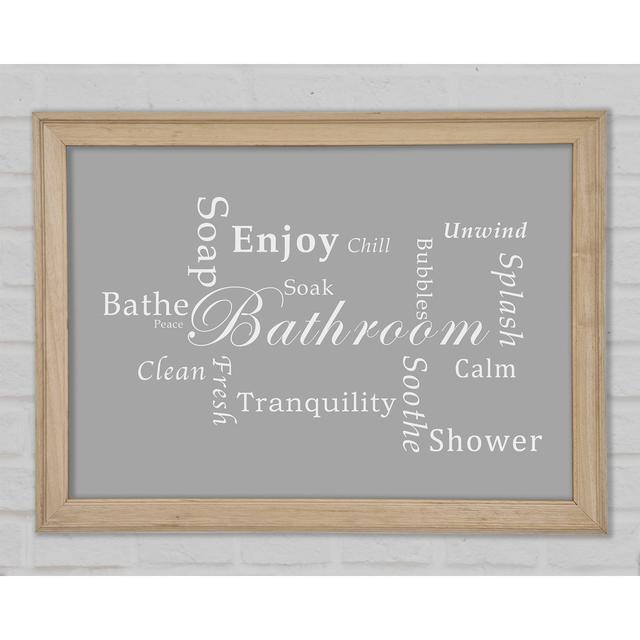 Bathroom Quote Bathroom Tranquility Grey White - Single Picture Frame Art Prints Happy Larry Size: 84.1cm H x 118.9cm W x 1.5cm D on Productcaster.