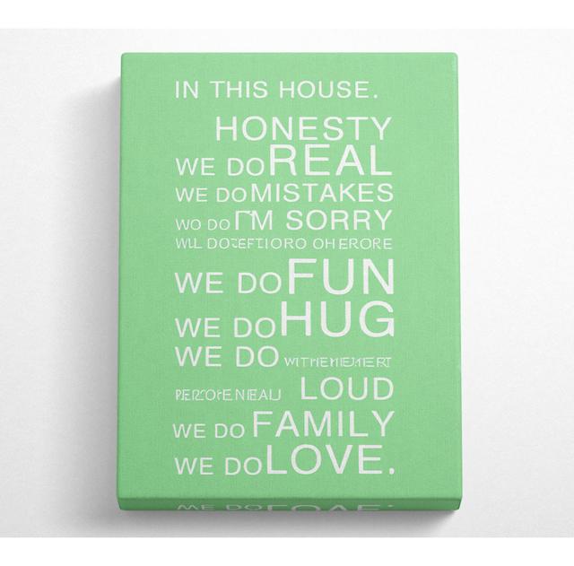 Family Quote In This House Green - Leinwanddrucke Happy Larry Größe: 142,2 cm H x 101,6 cm B x 10 cm T on Productcaster.