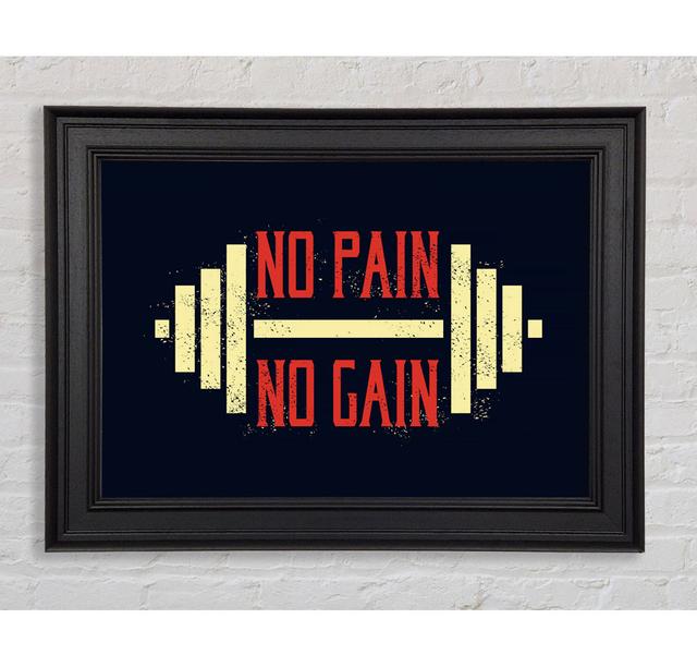 No Pain No Gain 2 Framed Print Happy Larry Size: 59.7cm H x 84.1cm W on Productcaster.