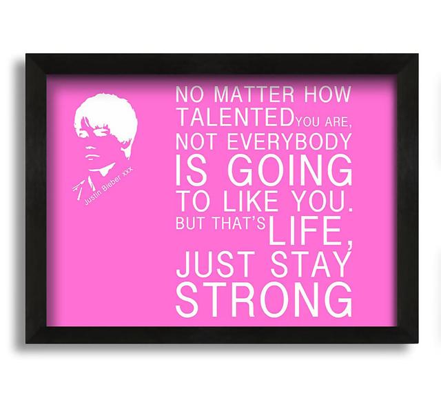 No Matter How Talented Justin Bieber - Picture Frame Typography on Canvas Brayden Studio Size: 30cm H x 42cm W x 10cm D, Colour: Fuchsia Pink on Productcaster.