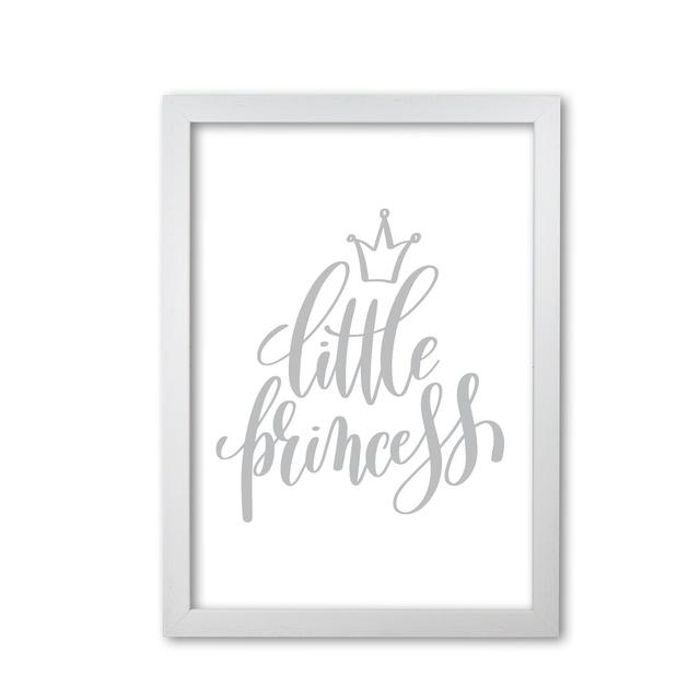 Little Princess - Typography Print on Paper East Urban Home Size: 30 cm H x 21 cm W x 5 cm D, Format: White Grain Frame on Productcaster.