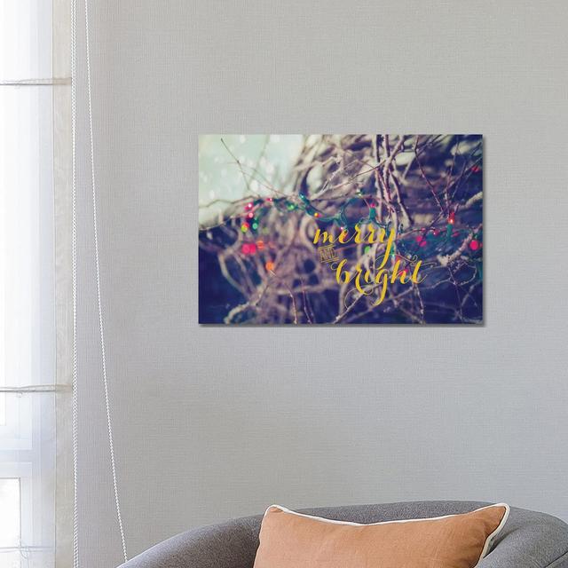 Merry And Bright by Kelly Poynter - Wrapped Canvas Gallery-Wrapped Canvas Giclée Latitude Run Size: 45.72cm H x 66.04cm W x 1.91cm D on Productcaster.