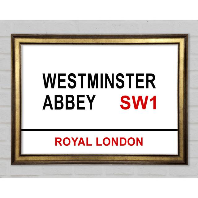 Westminster Abbey Schilder - Drucken Happy Larry Größe: 29,7 cm H x 42 cm B x 1,5 cm T on Productcaster.