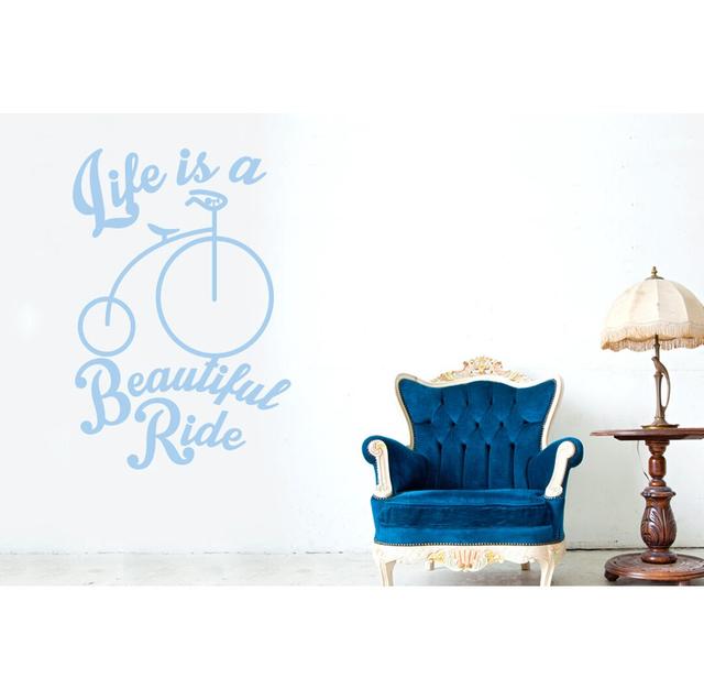 Life Is a Beautiful Ride Wall Sticker Happy Larry Size: Medium, Colour: Light Blue on Productcaster.