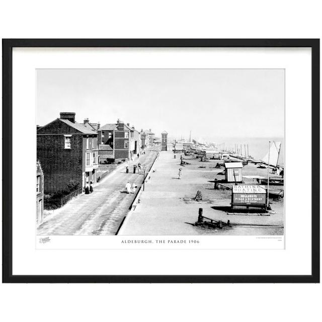 'Aldeburgh, the Parade 1906' - Picture Frame Photograph Print on Paper The Francis Frith Collection Size: 60cm H x 80cm W x 2.3cm D on Productcaster.