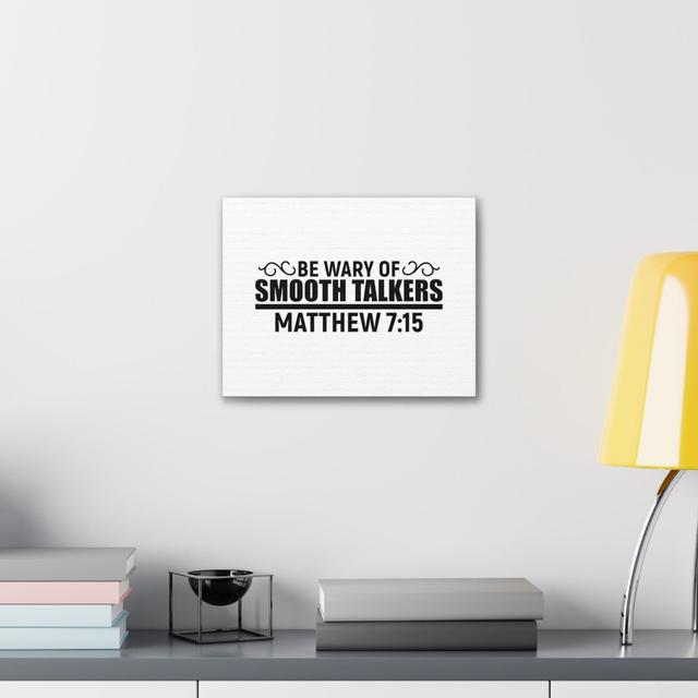 Matthew 7:15 Be Wary of Smooth Talkers Bible Verse Canvas Christian Wall Art Happy Larry Size: 30.48cm H x 40.64cm W on Productcaster.