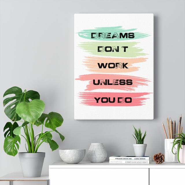 Dreams Don't Work Unless You Do - Wrapped Canvas Print Blue Elephant on Productcaster.