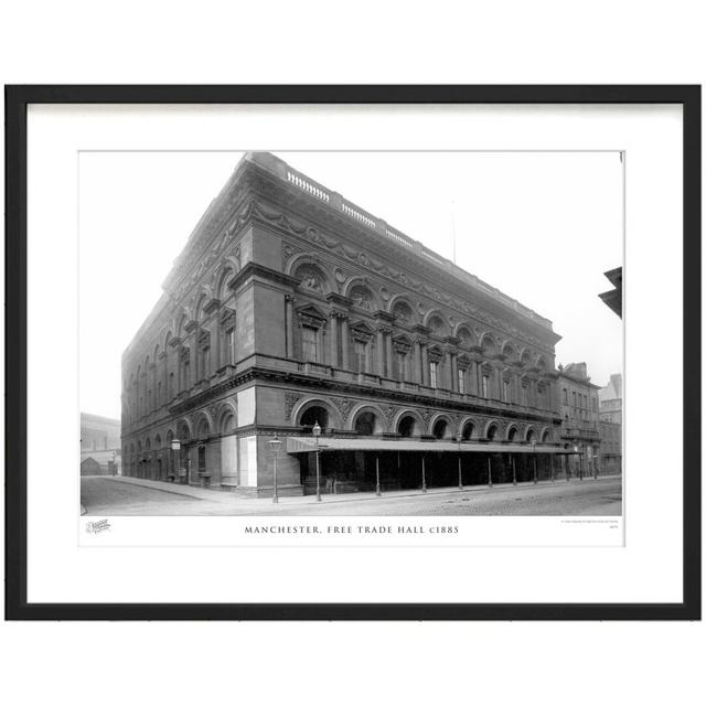 'Manchester, Free Trade Hall C1885' by Francis Frith - Picture Frame Photograph Print on Paper The Francis Frith Collection Size: 28cm H x 36cm W x 2. on Productcaster.