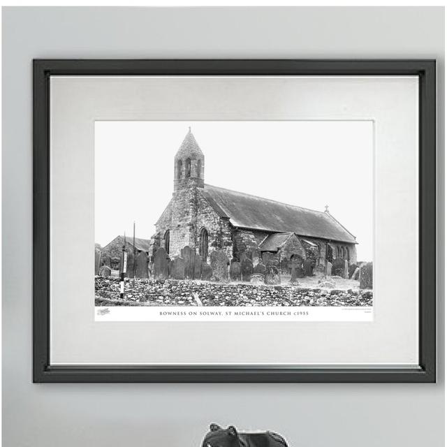 Bowness On Solway, St Michael's Church C1955 by Francis Frith - Single Picture Frame Print The Francis Frith Collection Size: 45cm H x 60cm W x 2.3cm on Productcaster.