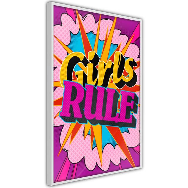 Girls Rule (Colour) - Picture Frame Graphic Art Happy Larry Frame Option: Black Framed, Size: 60cm H x 40cm W x 2cm D on Productcaster.