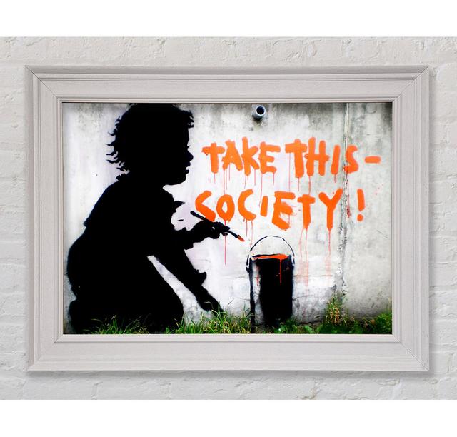 Take This Society Framed Print Happy Larry Format: White Framed Paper, Size: 21cm H x 42cm W x 8cm D on Productcaster.