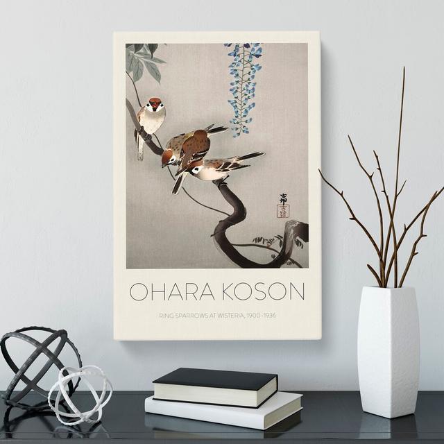 Sparrows at Wisteria by Ohara Koson - Wrapped Canvas Art Prints East Urban Home Size: 50cm H x 35cm W x 3cm D on Productcaster.