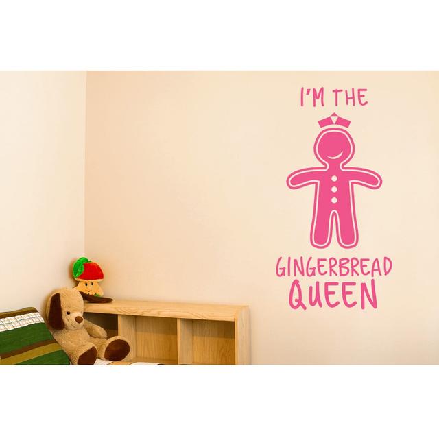 I'm the Gingerbread Queen Wall Sticker East Urban Home Size: Medium, Colour: Pink on Productcaster.