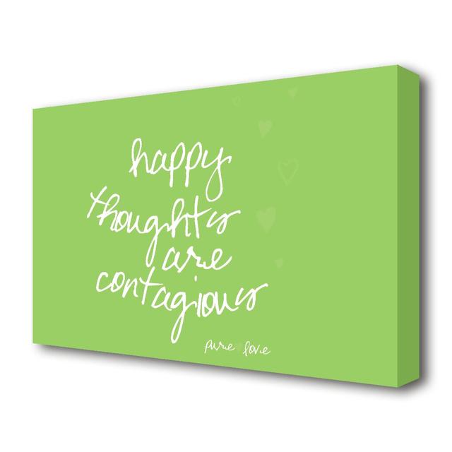 Happy Thoughts are Contagious - Wrapped Canvas Typography Print in Lime Green East Urban Home Size: 35.6cm H x 50.8cm W x 4.4cm D on Productcaster.