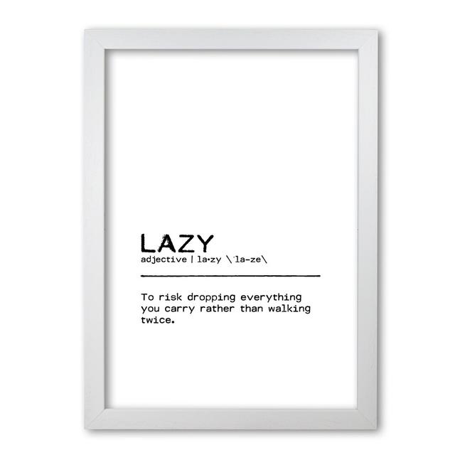 Definition Quote 'Lazy Risk' Textual Art East Urban Home Size: 42 cm H x 30 cm W x 5 cm D, Format: White Grain Frame on Productcaster.