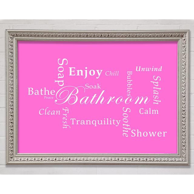 Bathroom Quote Bathroom Tranquility Chocolate Framed Print Bright Star Size: 100cm H x 141.4cm W, Colour: Vivid Pink on Productcaster.