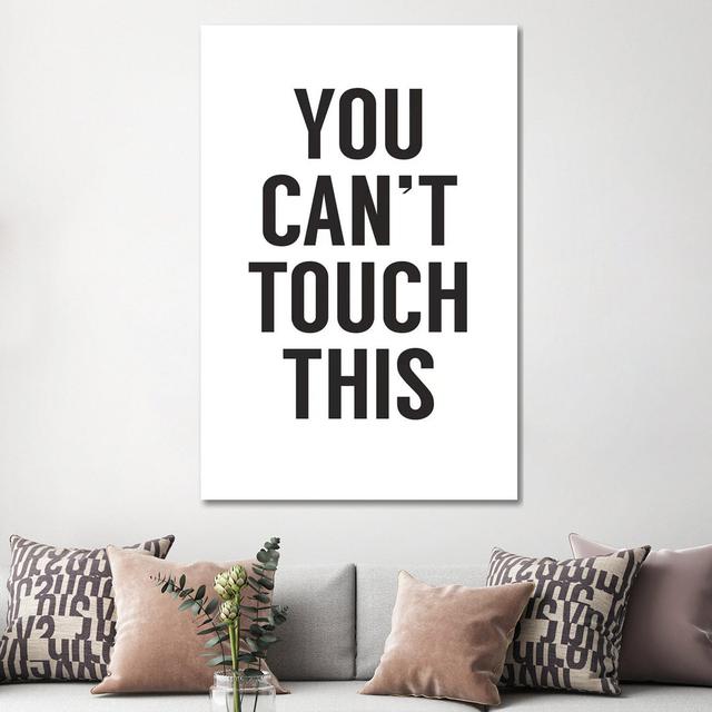 You Can't Touch This by Balazs Solti - Wrapped Canvas Art Prints Maturi Size: 152.4cm H x 101.6cm W x 3.81cm D on Productcaster.