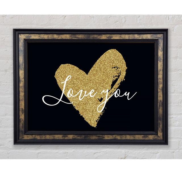 Love You Gold Heart Framed Print Bright Star Size: 84.1cm H x 142.2cm W on Productcaster.