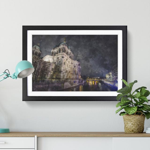 Berlin Cathedral In Germany Painting East Urban Home Format: Black, Size: 45cm H x 33cm W x 2cm D on Productcaster.