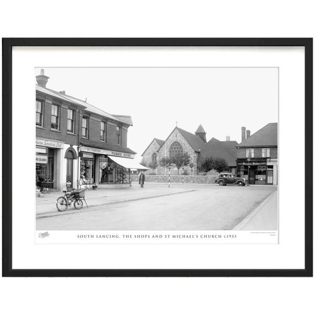 'South Lancing, the Shops and St Michael's Church C1955' by Francis Frith - Picture Frame Photograph Print on Paper The Francis Frith Collection Size: on Productcaster.