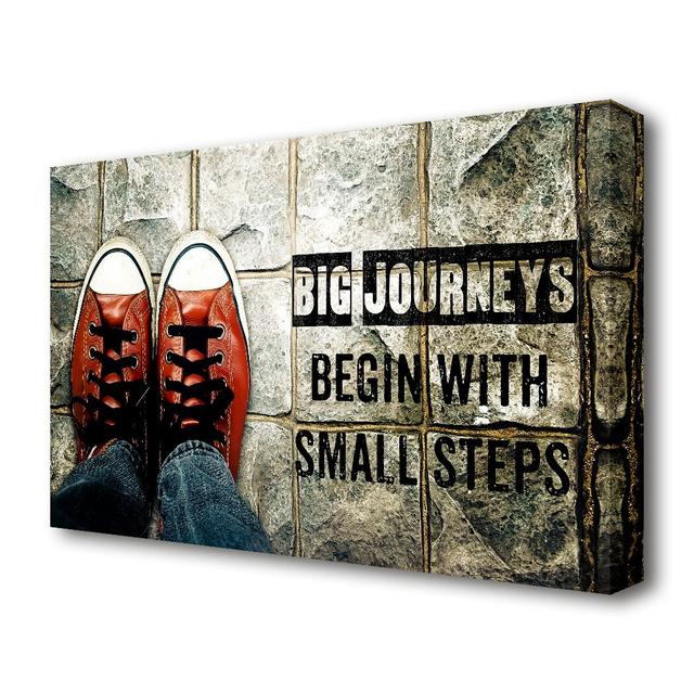 Big Journeys Begin - Wrapped Canvas Typography Print East Urban Home Size: 66 cm H x 101.6 cm W x 4.4 cm D on Productcaster.