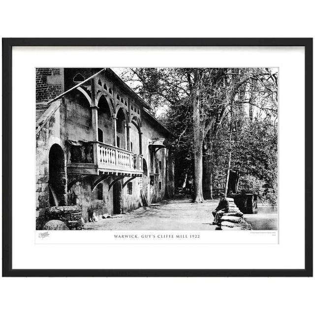 'Warwick, Guy's Cliffe Mill 1922' - Picture Frame Photograph Print on Paper The Francis Frith Collection Size: 40cm H x 50cm W x 2.3cm D on Productcaster.