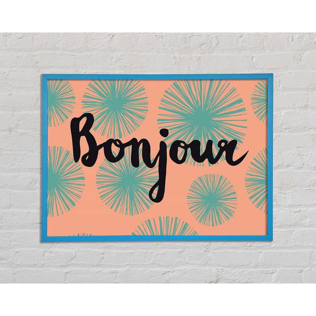 Bonjour 1 - Single Picture Frame Art Prints Happy Larry Size: 42cm H x 59.7cm W x 2cm D on Productcaster.