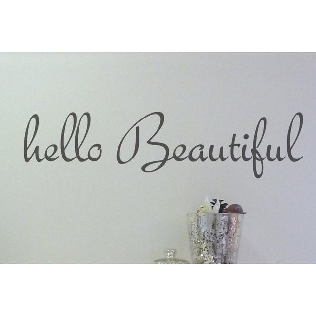 Hello Beautiful Wall Sticker East Urban Home Colour: Brown on Productcaster.