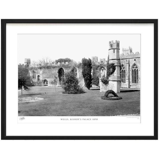 'Wells, Bishop's Palace 1890' - Picture Frame Photograph Print on Paper The Francis Frith Collection Size: 45cm H x 60cm W x 2.3cm D on Productcaster.