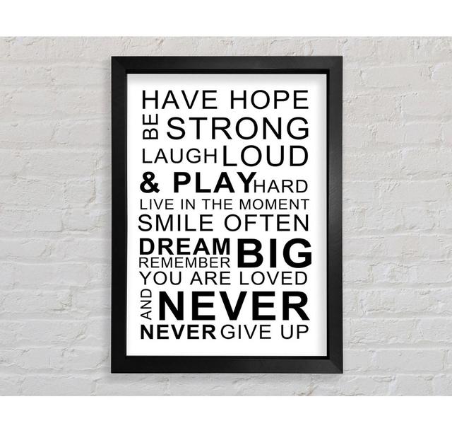 Family Quote Have Hope Be Strong Laugh Loud - Print Bright Star Size: 84.1cm H x 59.7cm W on Productcaster.