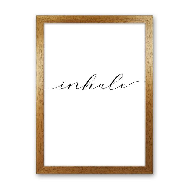 Inhale - Exhale 1/2 - Typography Print on Paper Latitude Run Format: Oak Framed Canvas, Size: 59cm H x 42cm W x 1cm D on Productcaster.