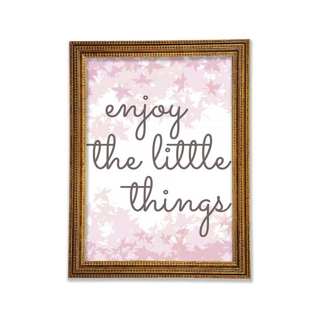 Enjoy The Little Things 5 Framed Print Happy Larry Size: 42cm H x 29.7cm W x 3cm D on Productcaster.