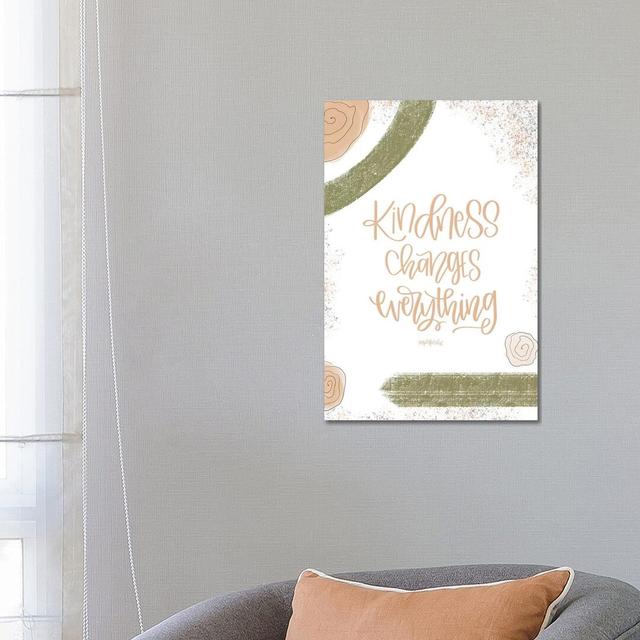 Kindness Changes Everything by Imperfect Dust - Wrapped Canvas Typography Happy Larry Size: 66.04cm H x 45.72cm W x 1.905cm D on Productcaster.