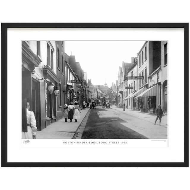 'Wotton-Under-Edge, Long Street 1903' by Francis Frith - Picture Frame Photograph Print on Paper The Francis Frith Collection Size: 60cm H x 80cm W x on Productcaster.