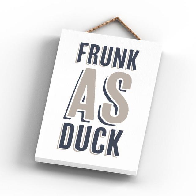 Frunk as Duck - Unframed Typography on Wood Maturi on Productcaster.