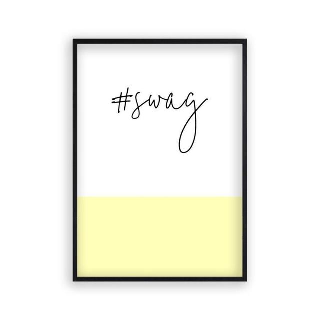 'Hashtag Swag' Textual Art Blim and Blum Size: 61 cm H x 43 cm W x 2.5 cm D, Format: Matt Black Frame on Productcaster.