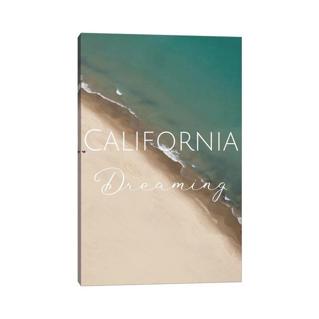 California Dreaming - Print Highland Dunes Format: Wrapped Canvas, Size: 66.04cm H x 45.72cm W x 3.81cm D on Productcaster.