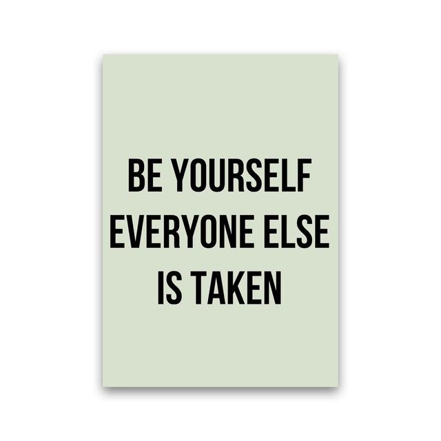 Be Yourself - Picture Frame Graphic Art Print on Paper Happy Larry Frame Option: No Framed, Size: 84cm H x 60cm W x 1cm D on Productcaster.