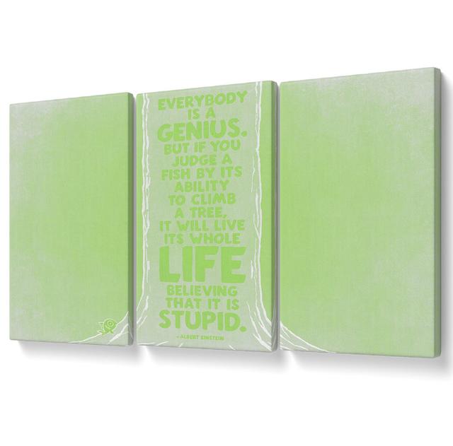 Motivational Quote Albert Einstein Everybody Is A Genius Canvas 3 Panel Set Maturi Size: 81.3cm H x 163cm W, Colour: Green on Productcaster.