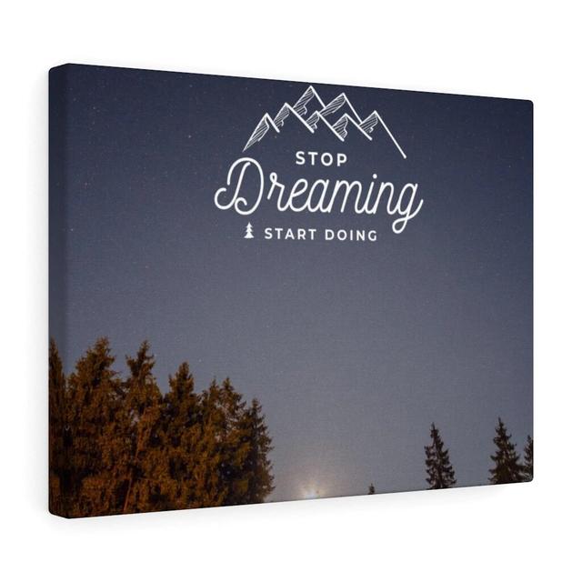 Stop Dreaming & Start Doing - Wrapped Canvas Typography Blue Elephant Size: 28cm H x 36cm W on Productcaster.