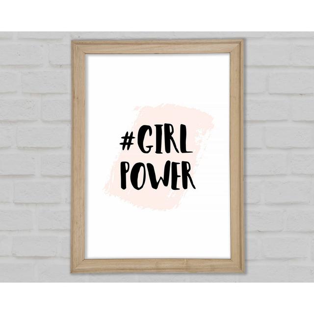 Girl Power 2 - Single Picture Frame Print Ebern Designs Size: 84.1cm H x 59.7cm W x 1.5cm D on Productcaster.