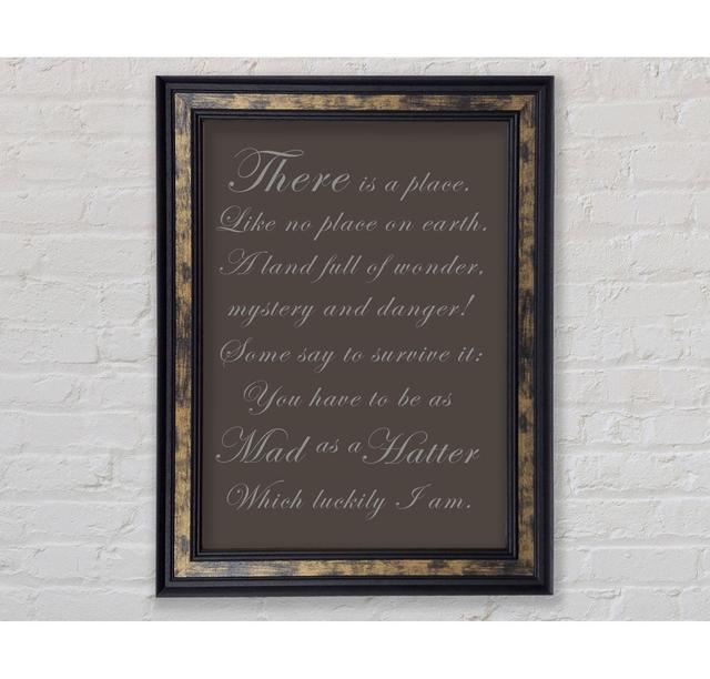 Alice In Wonderland As Mad As A Hatter - Single Picture Frame Art Prints Bright Star Size: 59.7cm H x 42.1cm W, Colour: Chocolate on Productcaster.