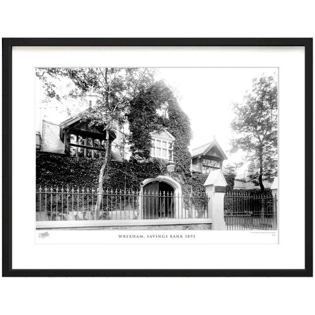 'Wrexham, Savings Bank 1895' by Francis Frith - Picture Frame Photograph Print on Paper The Francis Frith Collection Size: 45cm H x 60cm W x 2.3cm D on Productcaster.