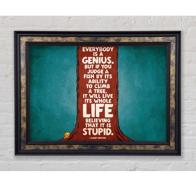 Everybody Is A Genius by Albert Einstein - Single Picture Frame Art Prints Bright Star Size: 42.1cm H x 59.7cm W x 8cm D, Colour: Green on Productcaster.