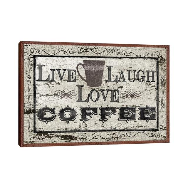 Live, Laugh, Love, Coffee by Carol Robinson - Graphic Art Print on Canvas 17 Stories Format: Brown Framed, Size: 66.04cm H x 101.6cm W x 3.81cm D on Productcaster.