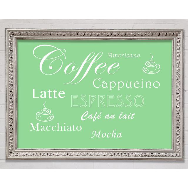 Kitchen Quote Coffee Delight Grey - Print Bright Star Size: 29.7cm H x 42cm W, Colour: Green on Productcaster.