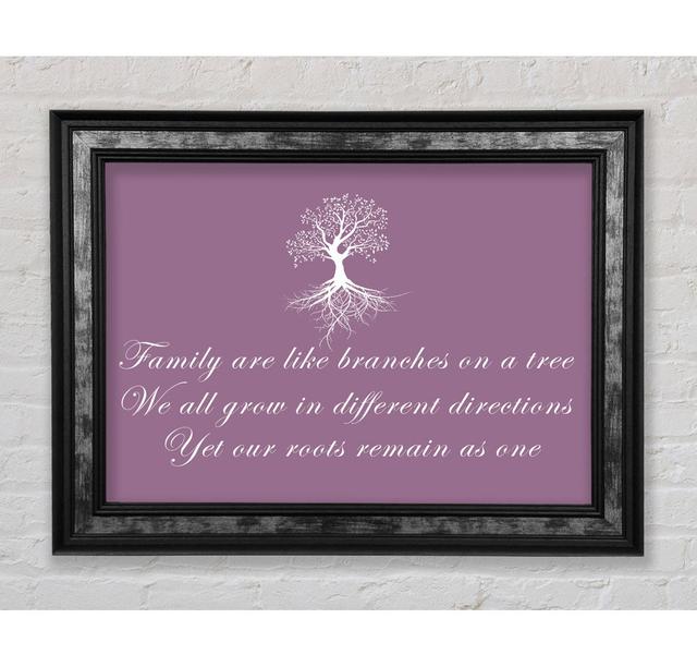 Family Quote Family Are Like Branches - Single Picture Frame Art Prints Rosalind Wheeler Size: 100cm H x 141.4cm W x 8cm D, Colour: Dusty Pink on Productcaster.