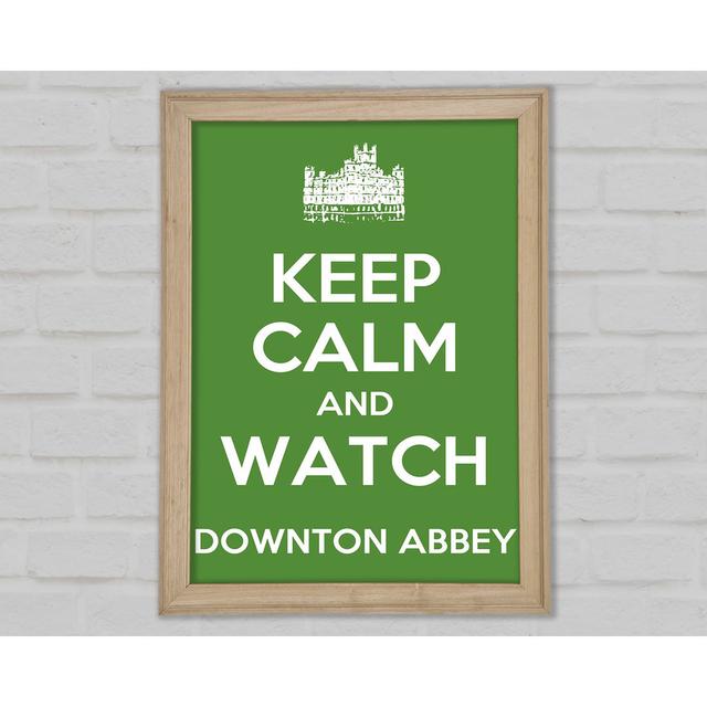 Keep Calm Downton Abbey Framed Print Happy Larry Size: 29.7cm H x 21cm W on Productcaster.