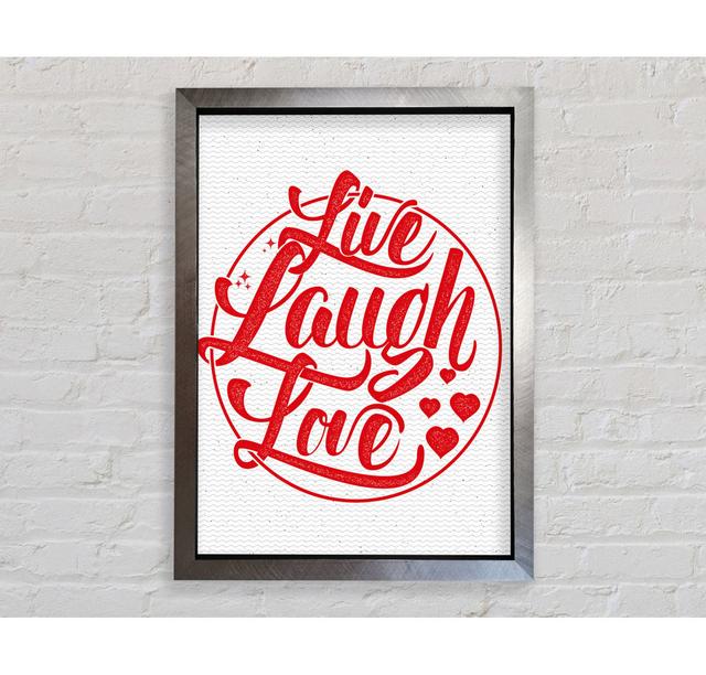 Live Laugh Love 1 - Single Picture Frame Typography Bright Star Size: 118.9cm H x 84.1cm W x 3.4cm D on Productcaster.